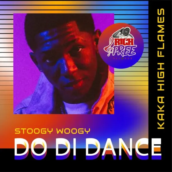 Kaka High Flames, Rich Pree - Stoogy Woogy Do Di Dance