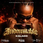 Kalado – Indomitable