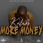 Kalado – More Money
