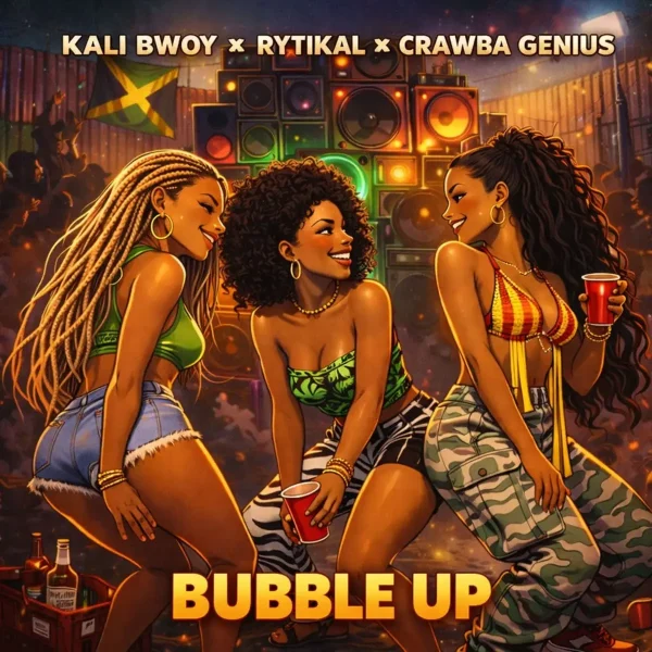 Kalibwoy X Rytikal X Crawba Genius - Bubble Up
