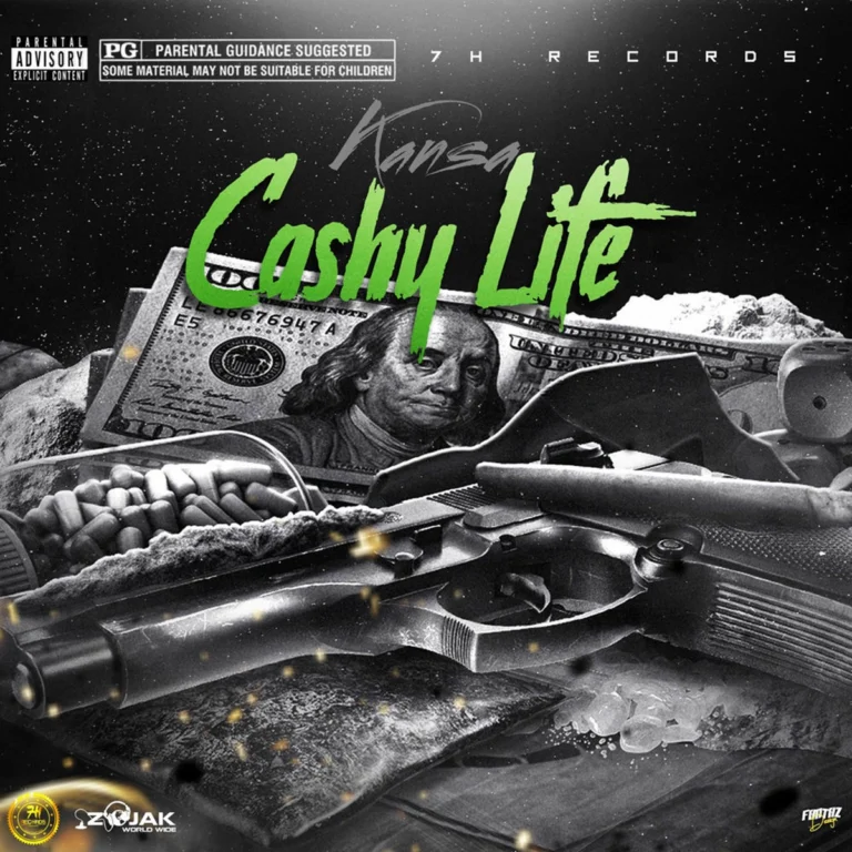 Kansa – Cashy Life Kansa - Cashy Life