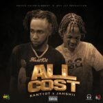 Kant10t x Jahshii – All Cost