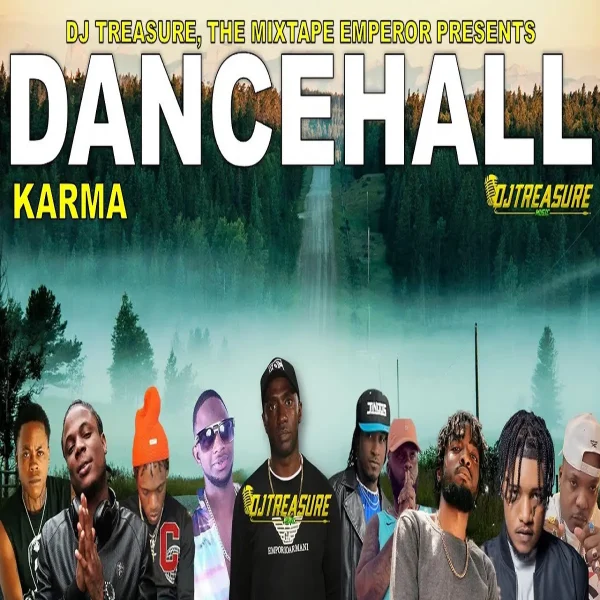 Karma Dancehall Mix - Dj Treasure