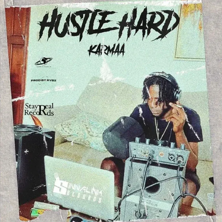 Karmaa – Hustle Hard Karmaa - Hustle Hard