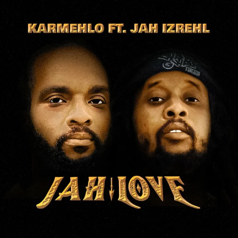 Karmehlo Ft. Jah Izrehl - Jah Love