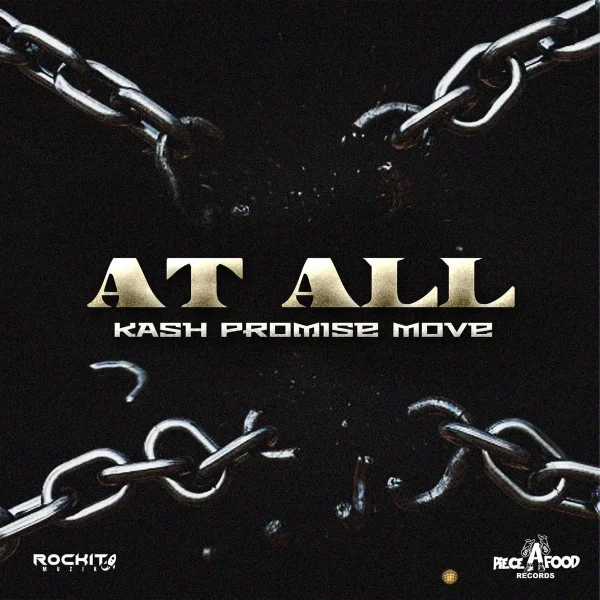 Kash Promise Move - At All Kash Promise Move - At All