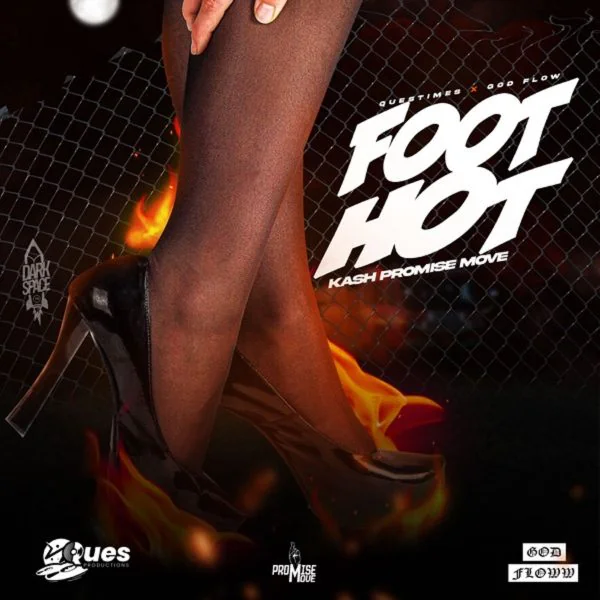 kash promise move - foot hot
