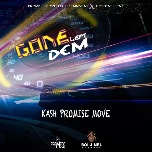 kash promise move - gone left dem