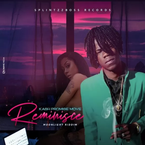 kash promise move - reminisce