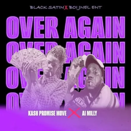 Kash Promise Move X Ai Milly - Over Again