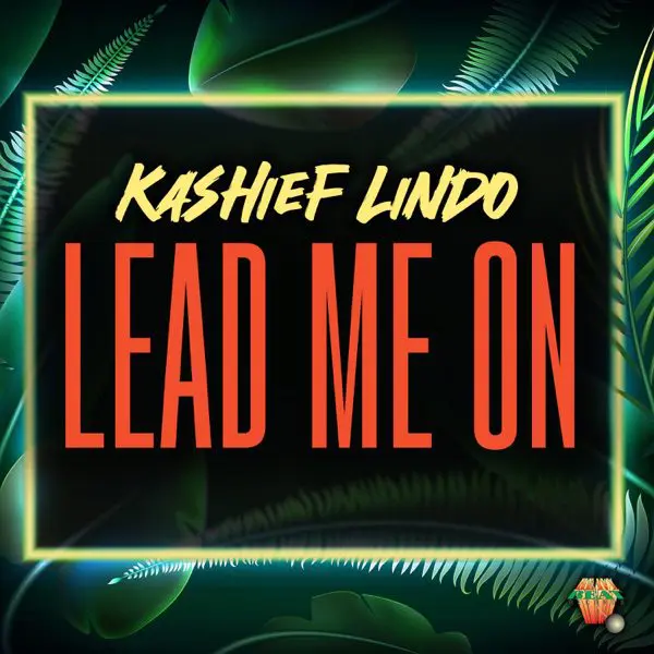 kashief lindo - lead me on