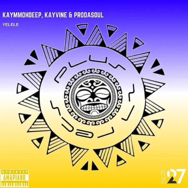 Kaymohdeep, Kayvine & Prodasoul - Yelele