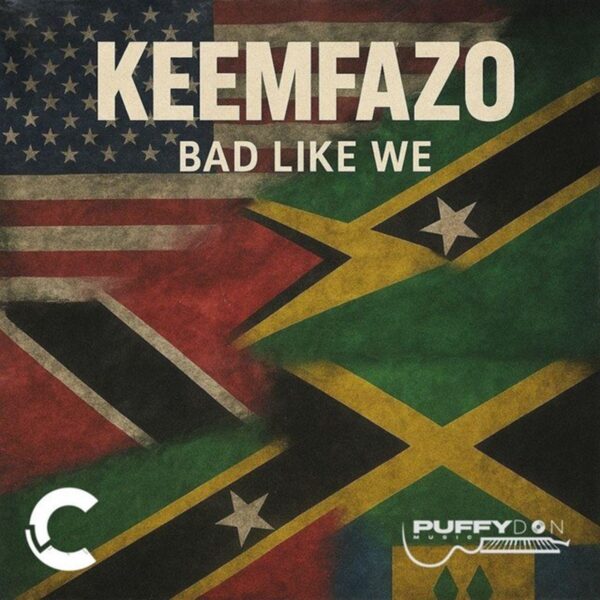 Keemfazo – Bad Like We Keemfazo - Bad Like We