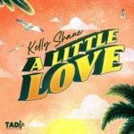 Kelly Shane – A Little Love
