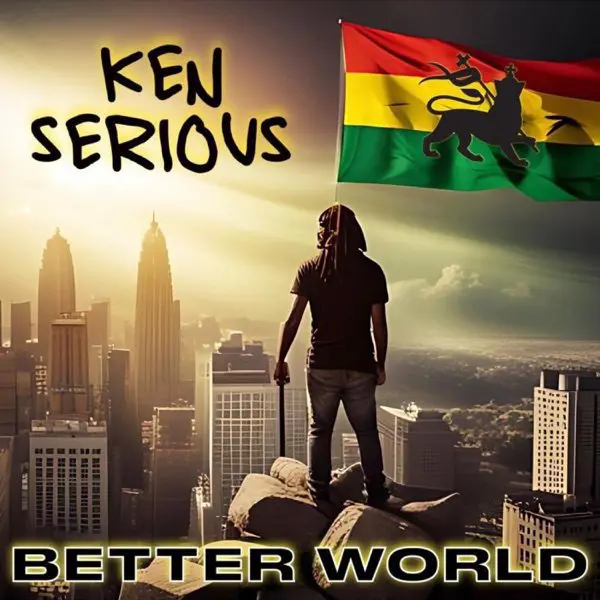 ken serious - better world