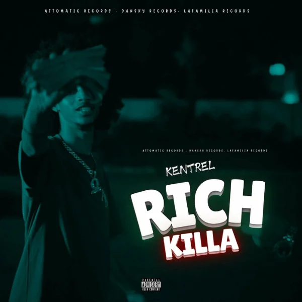 Kentrel - Rich Killa