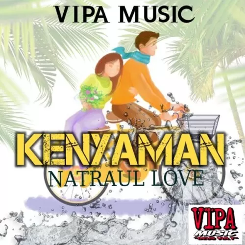 kenyaman, vipa music & koffee - natraul love