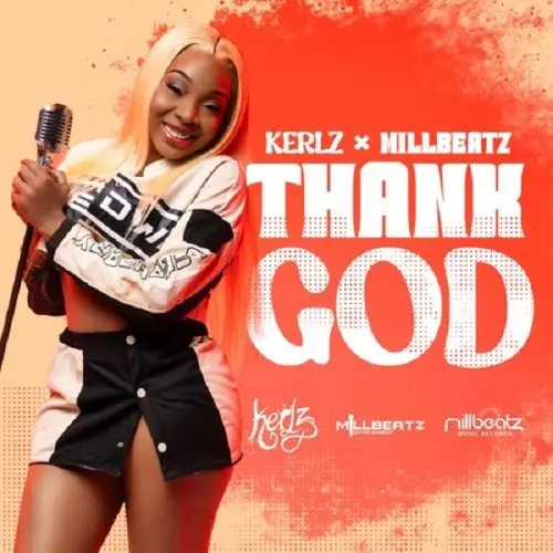 kerlz x millbeatz - thank god