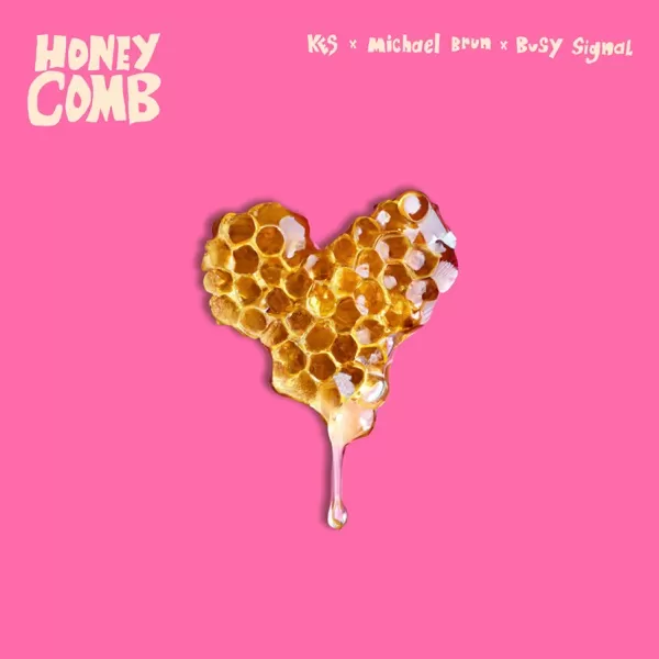 kes, busy signal & michael brun - honeycomb