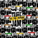 Kes x Tano x Full Blown – Traffic Jam