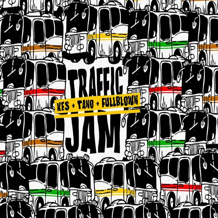 Kes X Tano X Full Blown - Traffic Jam