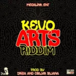 Kevo Arts Riddim – Drisa And Obwar Bwana/Megalink Ent