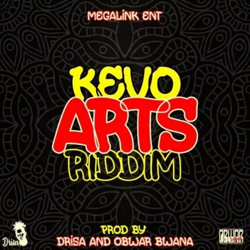 kevo arts riddim - drisa and obwar bwana/megalink ent