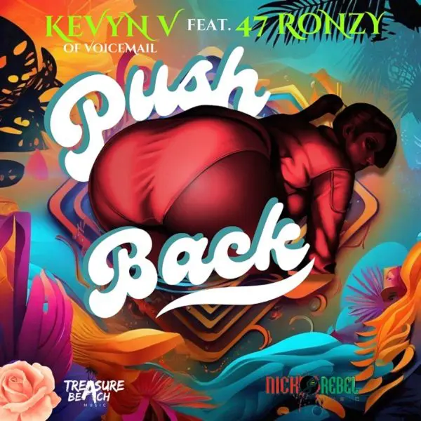 Kevyn V Ft. 47ronzy Of Voicemail - Push Back