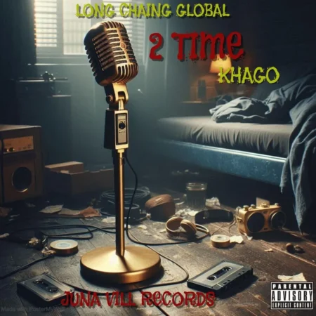 Khago – 2 Time Khago - 2 Time