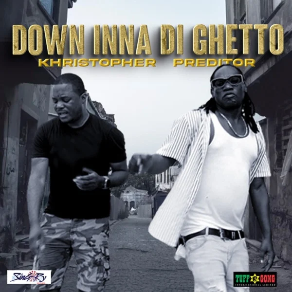 Khristopher & Preditor - Down Inna Di Ghetto