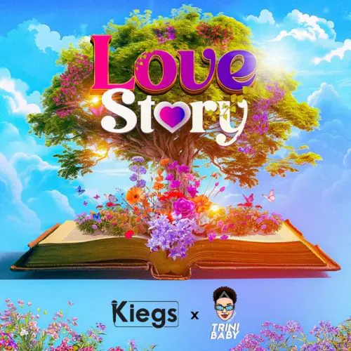 kiegs ft. trini baby - love story