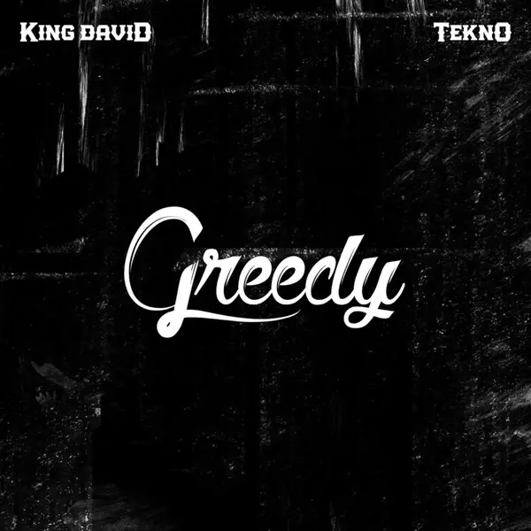 king david - greedy