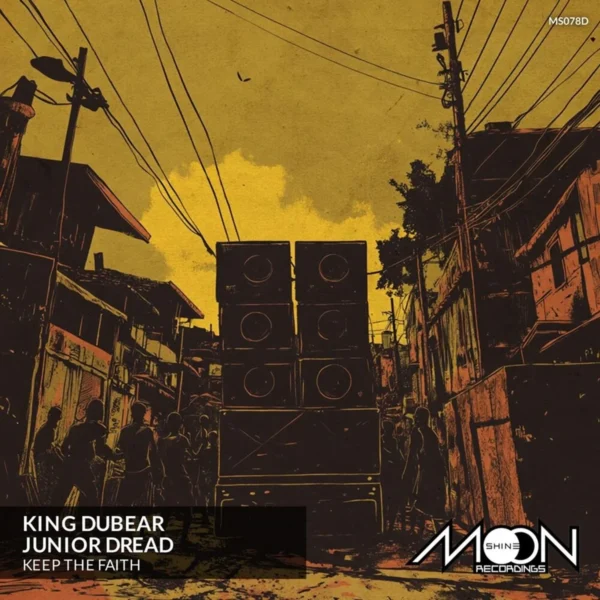 King Dubear & Junior Dread - Keep The Faith