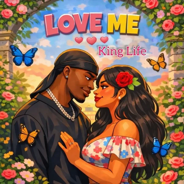 King Life - Love Me