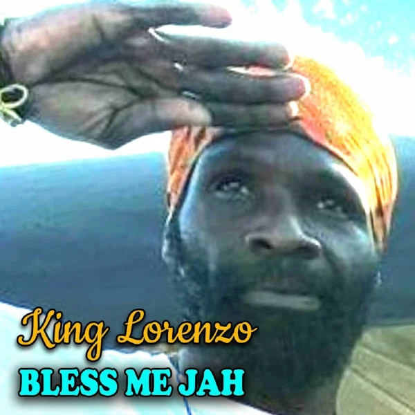 King Lorenzo - Bless Me Jah