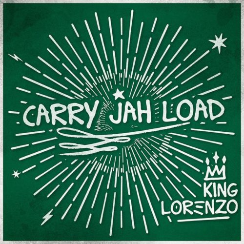 king lorenzo - carry jah load