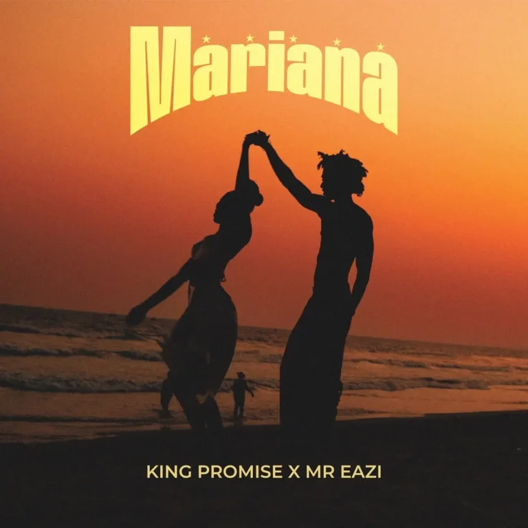 King Promise X Mr Eazi - Mariana