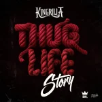 King Rilla – Thug Life Story