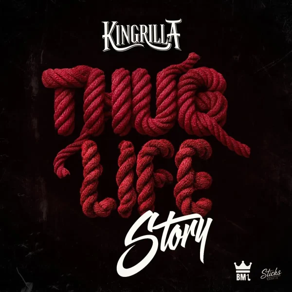 King Rilla - Thug Life Story