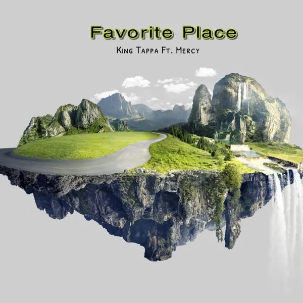 king tappa feat. mercy kimanthi - favorite place