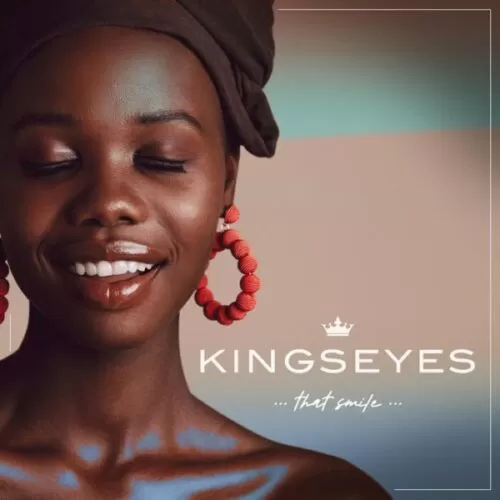 kingseyes - that smile