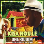Kisa Nou Lé One Riddim – Kisa Nou Lé