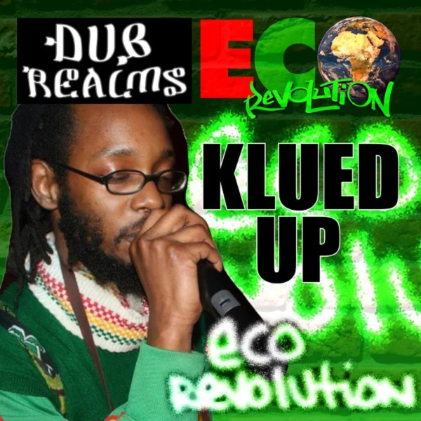 Klued Up & Roots Hitek - Eco Revolution