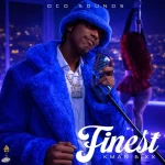 Kman 6ixx – Finest
