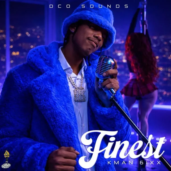 Kman 6ixx - Finest