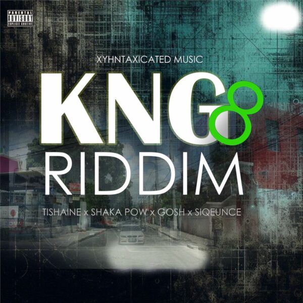 Kng 8 Riddim - Xyhntaxicated Music