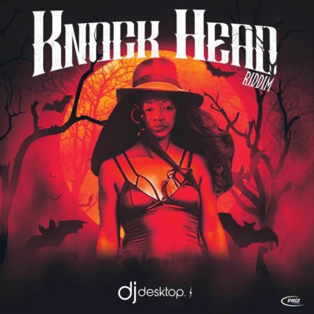 Knock Head Riddim – Dj Desktop Knock Head Riddim - Dj Desktop