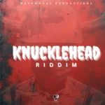 Knucklehead Riddim – Mashworks Productions