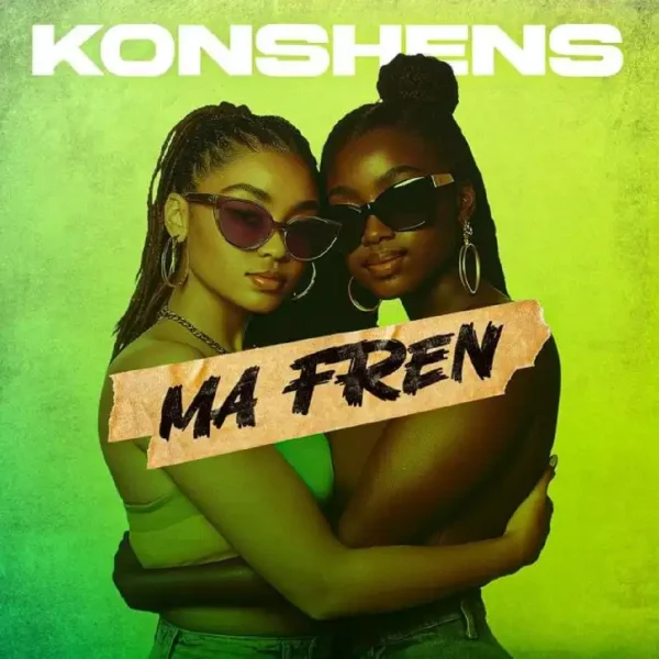 Konshens - Ma Fren