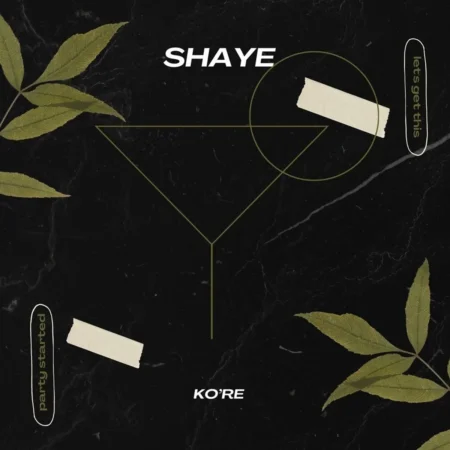 Ko’re - Shaye